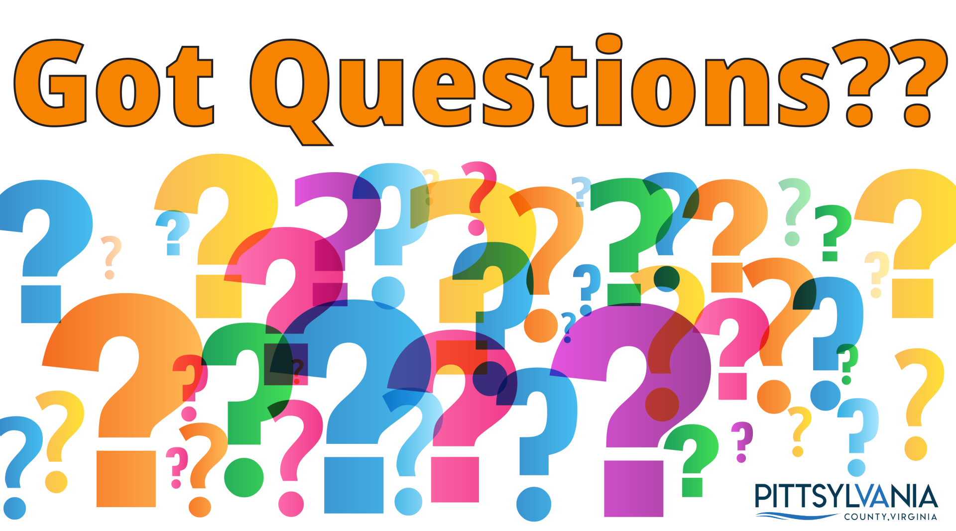 Graphic with lots of question marks that says "Got Questions??"