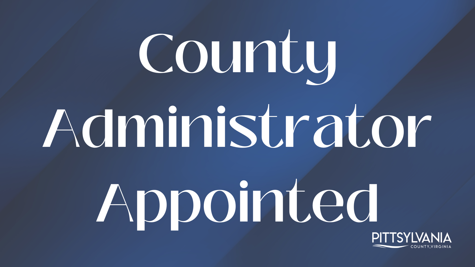 County Administrator Appointed